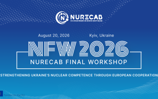 Фінальний семінар проєкту NURECAB «Strengthening Ukraine's Nuclear Competence through European Cooperation» (АНОНС) Фінальний семінар проєкту NURECAB «Strengthening Ukraine's Nuclear Competence through European Cooperation» (АНОНС)