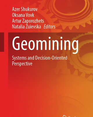 Вийшла друком монографія “Geomining: Systems and Decision-Oriented Perspective”