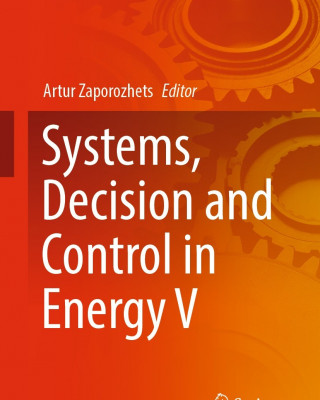 Вийшла друком монографія “Systems, Decision and Control in Energy” у 2-х частинах